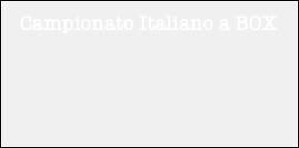Campionato Italiano a BOX